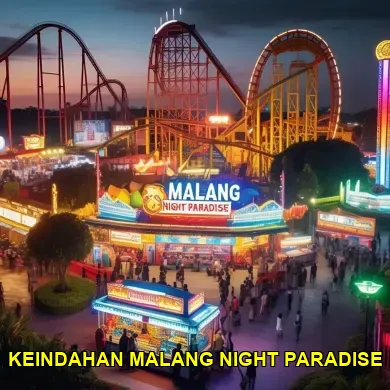Malang Night Paradise